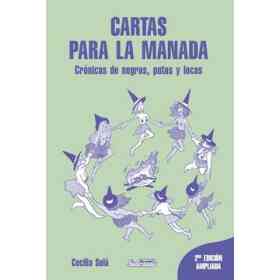 Cartas Para La Manada: Crónicas De Negras, Putas Y Locas