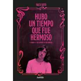 Hubo Un Tiempo Que Fue Hermoso