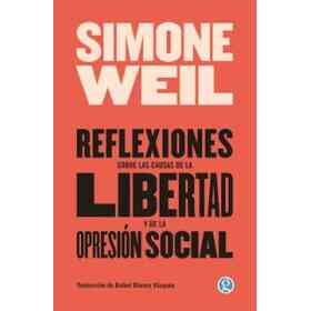 Reflexiones Sobre Las Causas De La Libertad Y De La Opresion Social