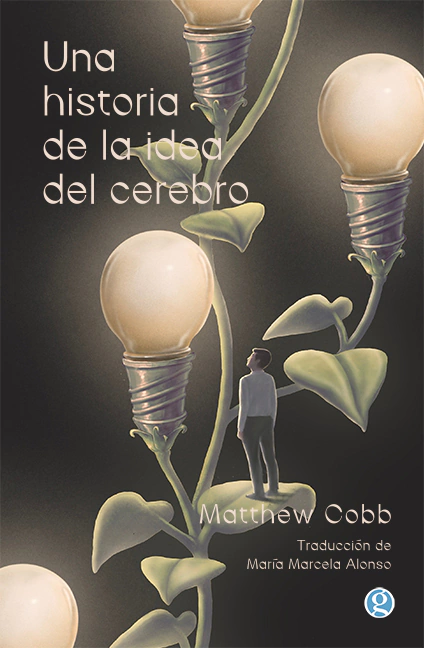 Una Historia De La Idea Del Cerebro