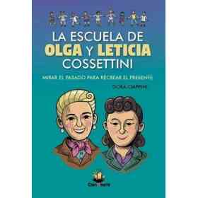 Escuela De Olga Y Leticia Cossettini
