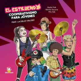 Estruendo El. Cooperativismo Para Jovenes