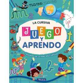 Juego Y Aprendo. La Cursiva