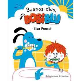 Buenos Dias Bobiblu! (Bobiblu 1)