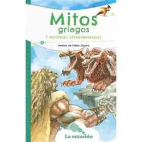 Mitos Griegos 7 Historias Extraordinarias