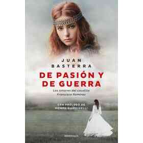 De Pasion Y De Guerra