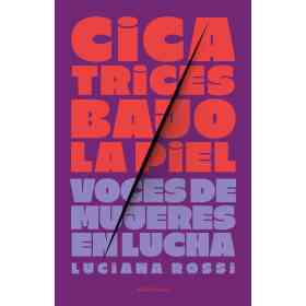 Cicatrices Bajo La Piel