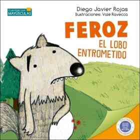 Feroz El Lobo Entrometido