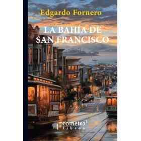 La Bahia De San Francisco