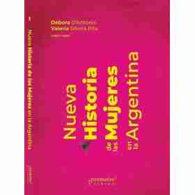 Nueva Historia De Las Mujeres en La Argentina Vol 1
