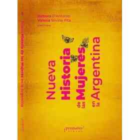 Nueva Historia De Las Mujeres en La Argentina Vol 2
