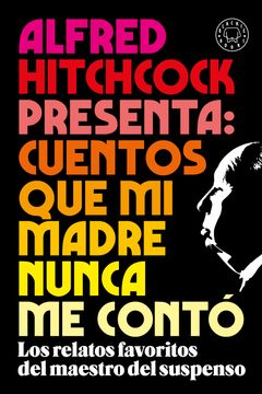 Alfred Hitchcock Presenta: Cuentos Que M