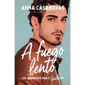 A Fuego Lento (Los Hermanos Marti 2)
