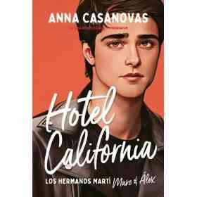 Hotel California (Los Hermanos Marti 4)