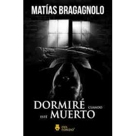 Dormire Cuando Este Muerto