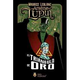 Arsene Lupin Y El Triangulo De Oro