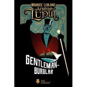 Arsene Lupin Gentleman-Burglar