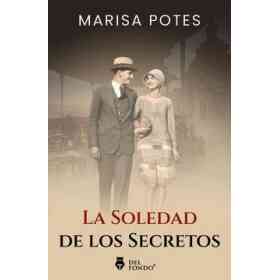 La Soledad De Los Secretos