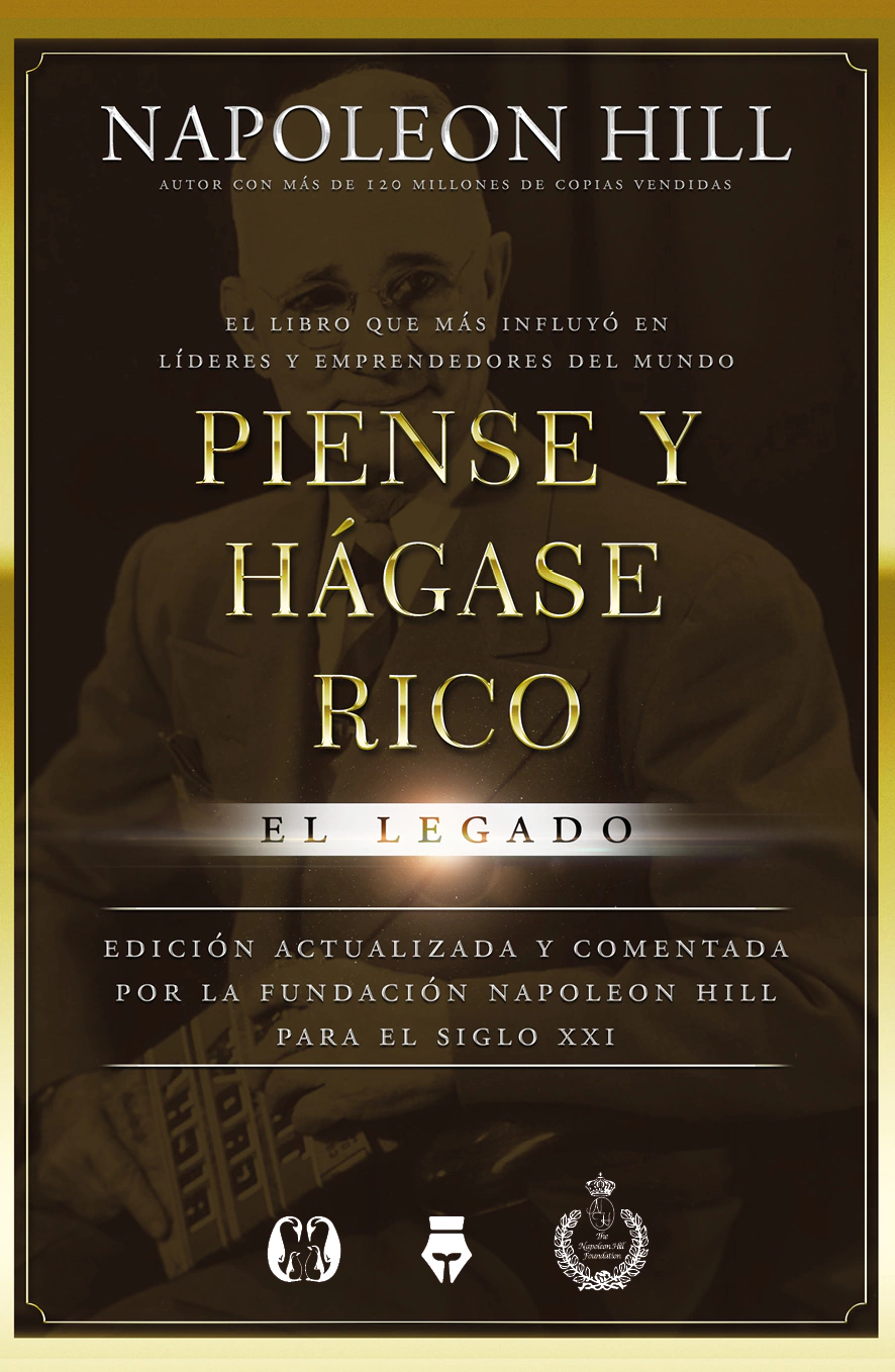 Piense Y Hagase Rico. El Legado