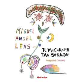 Tu Muchacho Tan soñado - Poesia Publicada (1990-2009)