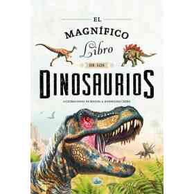 El Magnifico Libro De Los Dinosaurios