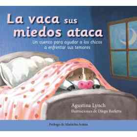 La Vaca Sus Miedos Ataca