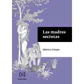 Las Madres Secretas