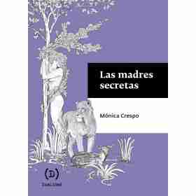Las Madres Secretas