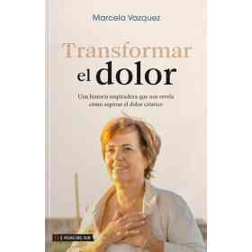 Transformar El Dolor