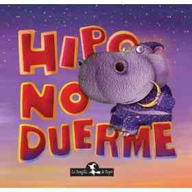 Hipo No Duerme (Tapa Dura)