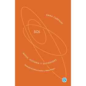 Sol. Mitos Historia Y Sociedades