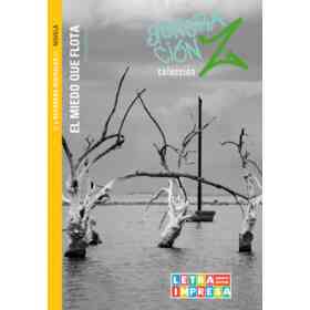 El Miedo Que Flota - Col. Generación Z