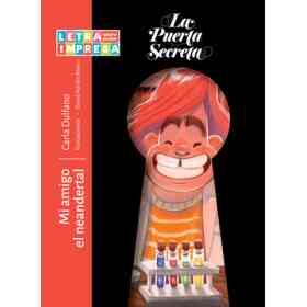 Mi Amigo El Neandertal - Col. La Puerta Secreta