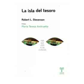 La Isla Del Tesoro . Por Que Leer a Los Clasicos