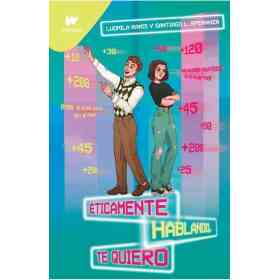 Eticamente Hablando Te Quiero