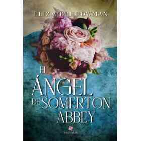 El Angel De Somerton Abbey
