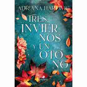 Tres Inviernos Y Un Otoño