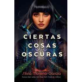 Ciertas Cosas Oscuras