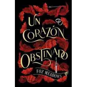 Un Corazon Obstinado