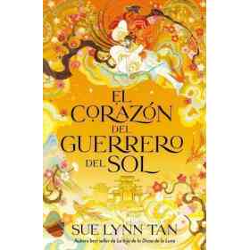El Corazon Del Guerrero Del Sol