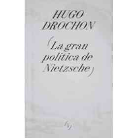 Gran Politica De Nietzche La