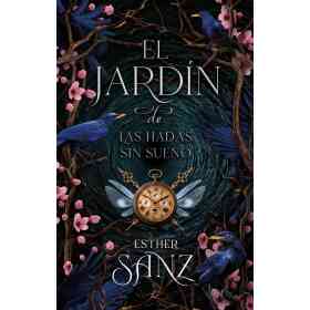 Jardin De Las Hadas Sin Sueño El (El Bosque 2)