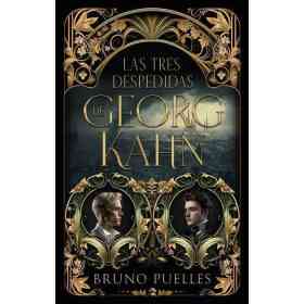 Las Tres Despedidas De Georg Kahn