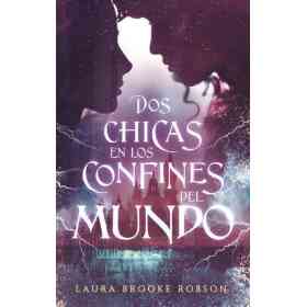 Dos Chicas en Los Confines Del Mundo