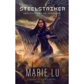 Steelstriker: Destructora De Imperios - Volumen 2