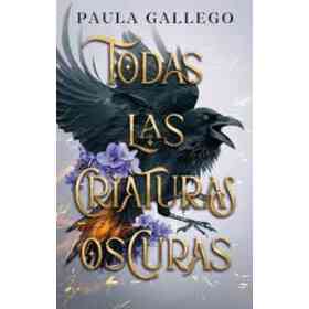 Todas Las Criaturas Oscuras