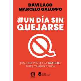 Un Dia Sin Quejarse