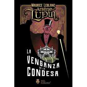 Arsene Lupin Y La Venganza De La Condesa