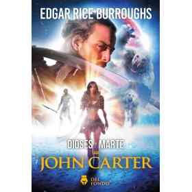 Dioses De Marte (John Carter 2)