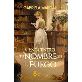 Si Encuentro Tu Nombre en El Fuego